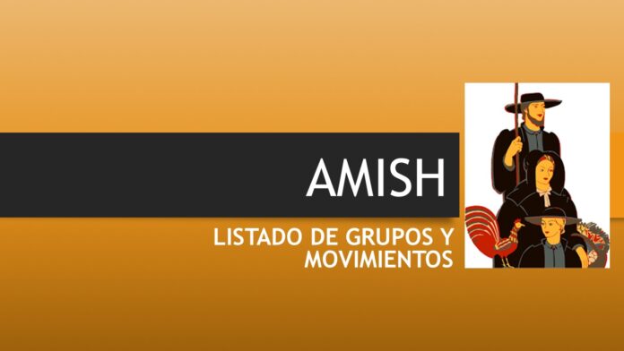 Amish en Listado de Grupos y Movimientos