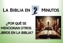 ¿Por qué se Mencionan Otros Libros en la Biblia?